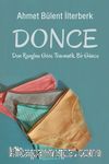 Donce & Don Rengine Göre Travmatik Bir Günce