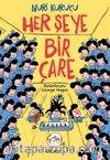 Her Şeye Bir Çare