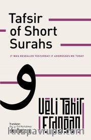 Tafsır Of Short Surahs <br /> “It Was Revealed Yesterday, It Addresses Me Today”