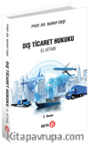 Dış Ticaret Hukuku El Kitabı