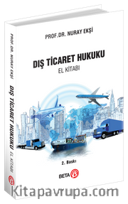 Dış Ticaret Hukuku El Kitabı