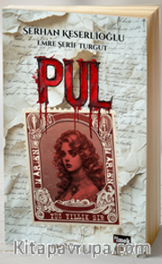 Pul / Yüz Yıllık Sır