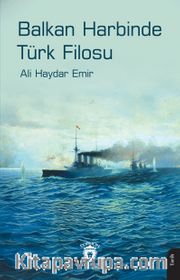 Balkan Harbinde Türk Filosu