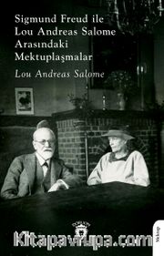 Sigmund FreudileLou Andreas Salome Arasındaki Mektuplaşmalar
