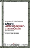 Müjdeleyici ve Uyarıcı Âyetler: Katib'in Aşere-i Mübeşşire ve Seb‘a-i Münzire Adlı Risaleleri