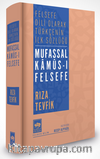 Mufassal Kamûs-ı Felsefe & Felsefe Dili Olarak Türkçe'nin İlk Sözlüğü