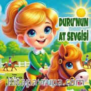Duru'nun At Sevgisi