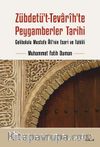 Zübdetü't-Tevarih'te Peygamberler Tarihi: Gelibolulu Mustafa Âlî'nin Eseri ve Tahlili