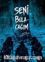 Seni Bulacağım