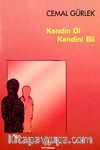 Kendin Ol, Kendini Bil