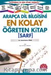 Arapça Dil Bilgisini En Kolay Öğreten Kitap Sarf