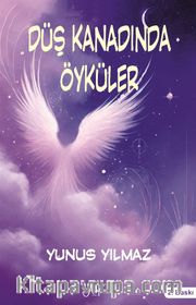 Düş Kanadında Öyküler