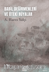 Babil Değirmenleri ve Öteki Rüyalar
