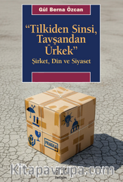 Tilkiden Sinsi, Tavşandan Ürkek <br /> Şirket, Din ve Siyaset