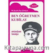 Ben Öğretmen Kubilay