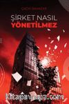 Şirket Nasıl Yönetilmez