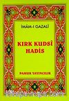 Kırk Kudsi Hadis (Hadis-0010/P10) Mini Cep Boy