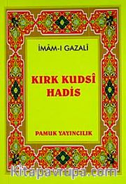 Kırk Kudsi Hadis (Hadis-0010/P10) Mini Cep Boy