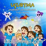 Uçurtma, Marsket ve Marsanka 