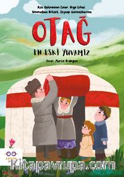 Otağ <br /> En Eski Yuvamız