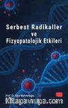 Serbest Radikaller ve Fizyopatolojik Etkiler