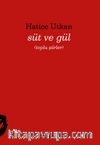 Süt ve Gül 