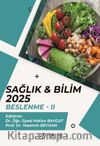 Sağlık - Bilim 2025: Beslenme II