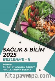 Sağlık - Bilim 2025: Beslenme II