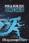 Spor - Bilim 2025: Sporcu Sağlığı