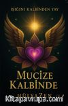 Mucize Kalbinde