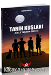 Tarih Kuşları & Sille Taşlarının Gizemi