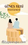 Güneş Keki Pastanesi