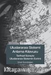 Uluslararası Sistemi Anlama Kılavuzu & Tarihsel Süreçte Uluslararası Sistemin Evrimi