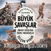 Dakikalar İçinde Büyük Savaşlar & Dünyayı Değiştiren Önemli Muharebeler