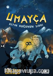 Umayça <br /> Altın Kuğunun Sırrı