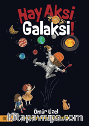 Hay Aksi Galaksi!