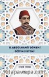 II. Abdülhamit Dönemi Eğitim Sistemi