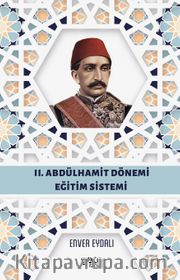 II. Abdülhamit Dönemi Eğitim Sistemi