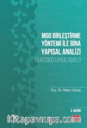 Mod Birleştirme Yöntemi ile Bina Yapısal Analizi (SAP2000 Uygulamalı)