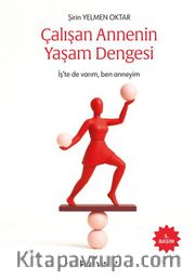 Çalışan Annenin Yaşam Dengesi