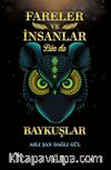 Fareler ve İnsanlar Bir de Baykuşlar