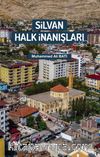 Silvan Halk İnanışları