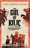 Gül ve Kılıç & Moğol İstilasında Mevlana ve Etrafındaki Dünya