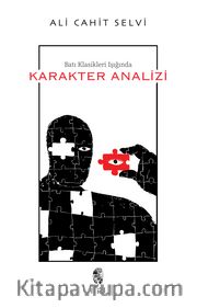 Batı Klasikleri Işığında Karakter Analizi