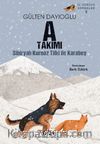 İz Sürücü Köpekler 8 / A Takımı - Sibiryalı Kurnaz Tilki İle Karabey