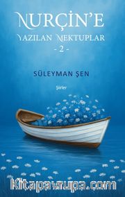 Nurçin'e Yazılan Mektuplar 2