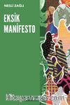 Eksik Manifesto