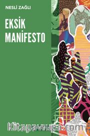 Eksik Manifesto