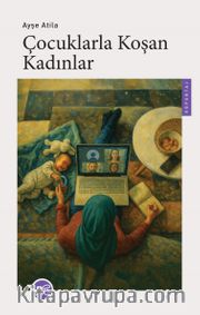 Çocuklarla Koşan Kadınlar