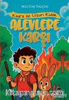 Kayra ile Uzun Kulak Alevlere Karşı